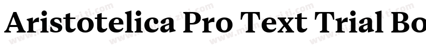 Aristotelica Pro Text Trial Bold字体转换